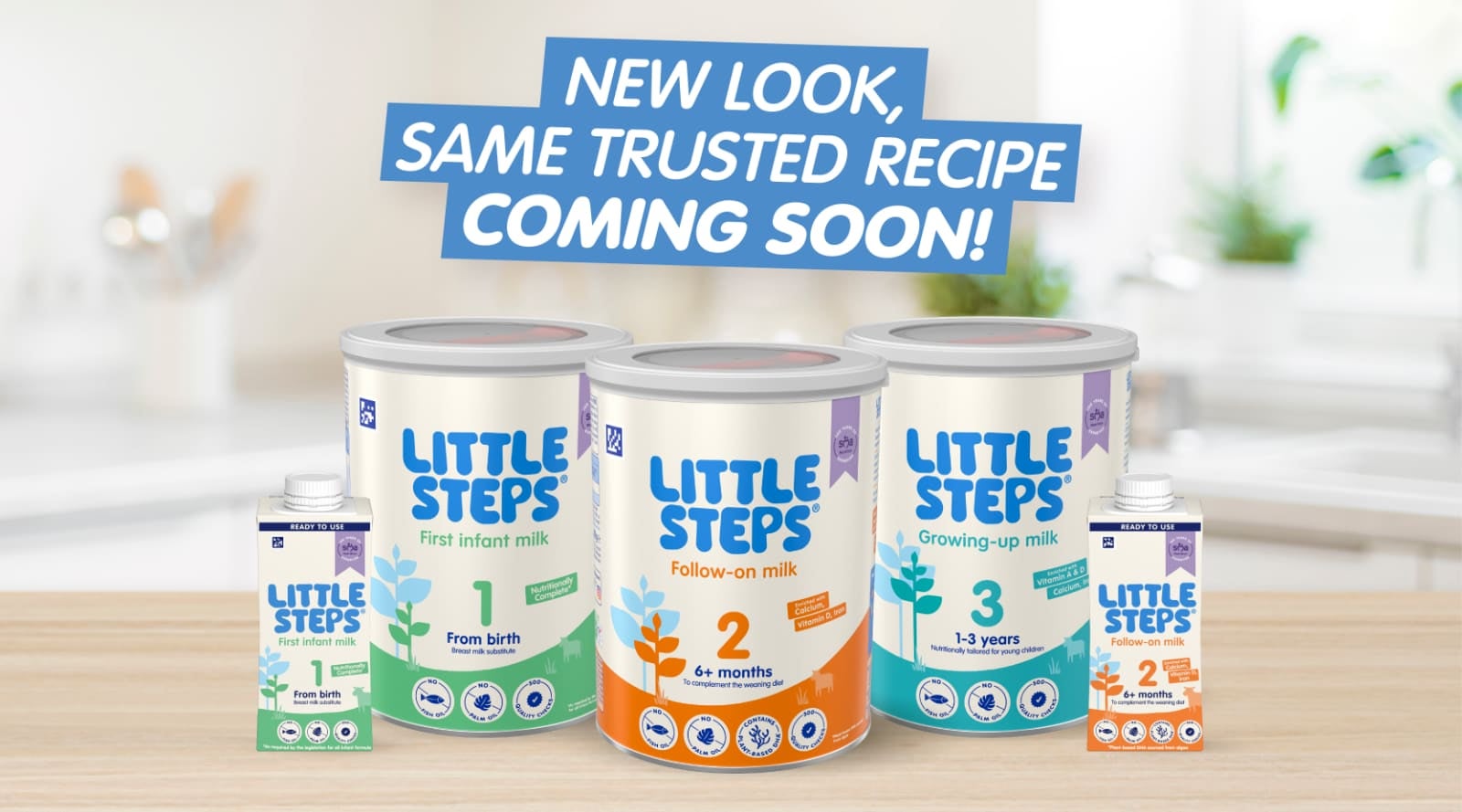 LITTLE STEPS Milk Range new look coming soon